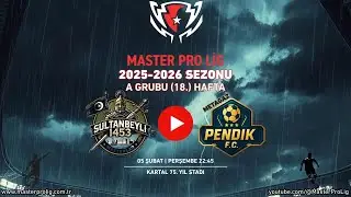 SULTANBEYLİ 1453 - METAGAZ PENDİK FC | M.P.L. 2025-2026 SEZONU - A GRUBU 18. HAFTA