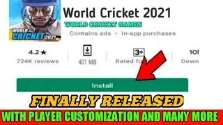 World Cricket 2021 Launched on Playstore Full Review | World Cricket 2021 New Promo Launched