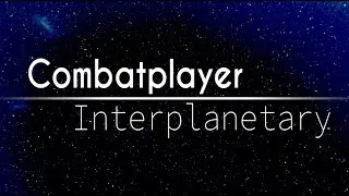CombatPlayer - Interplanetary