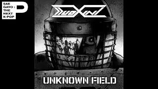 [Official Audio] DUOXINI (두억시니) - Unknown Field