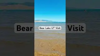 Bear Lake visit #lake #bearlake #utah #sand