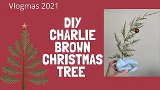 DIY Charlie Brown Christmas Tree || Vlogmas || 12.2.2021