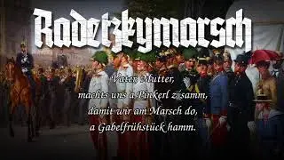 Radetzkymarsch mit Gesang • [+Liedtext]