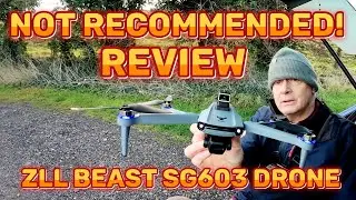 DRONE REVIEW - ZLL BEAST SG 603 MAX
