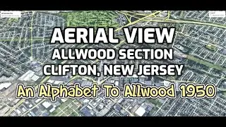 Allwood Section. Aerial View. Clifton, New Jersey. {1950} {News Photographs and Story}