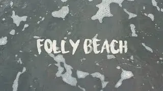 The Folly Beach Experiment