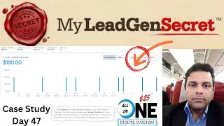 Day 47: $1000 /Month Case Study - My $25 All-In-One Business Results - My Lead Gen Secret Review