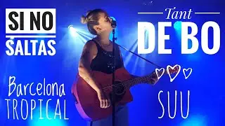 Concert de SUU a Fontcoberta , Si no saltas, Barcelona tropical, Tant de bo.