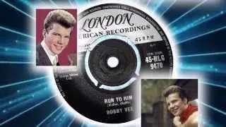 Bobby Vee -  Run To Him
