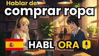 Learn Spanish: Talking about shopping clothes in Spanish | Easy Conversation for Beginners