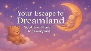 3 Hours of Ad-Free Fantasy Sleep Music &ndash; Peaceful Lullabies for All Ages