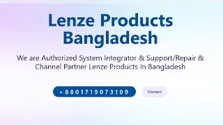 Lenze Products Bangladesh: Authorized System Integrator, Support/Repair & Channel Partner