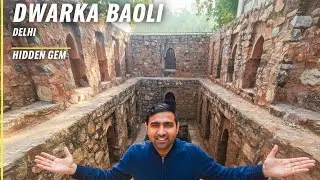Dwarka Baoli Delhi | Delhi&rsquo;s Smallest & Hidden Baoli | Unknown Historical Stepwell of Dwarka