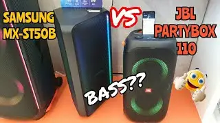 Samsung MX-ST50B vs. JBL Partybox 110 | Bass Test!🔥