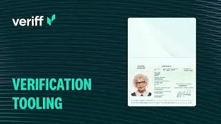 Veriff's Verification Tooling