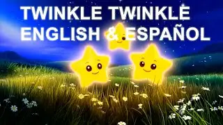 Twinkle Twinkle Little Star ⭐ | Bilingual English & Spanish Song for Kids