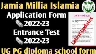 Jamia Application form 2022 JMI admission 2022 Jamia Form 2022 Jamia online form 2022