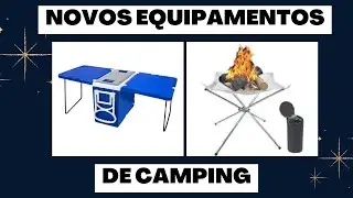 Adquirimos novos equipamentos de camping
