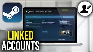How To See Linked Accounts On Steam