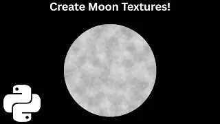 Python Tutorial | How to Generate Moon Textures with MoonTex