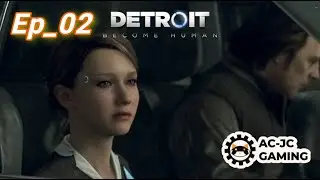 Detroit: Become Human - Ep. 2: Kara's Return Home