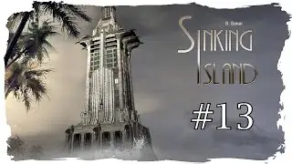 SINKING ISLAND [Folge 13] - Freier Zugang