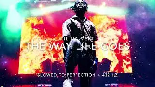 Lil Uzi Vert - The Way Life Goes [Slowed to Perfection + 432]