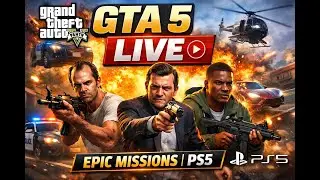 GTA 5 Live 🔴 | Epic Missions | No Commentary | PS5 Gameplay