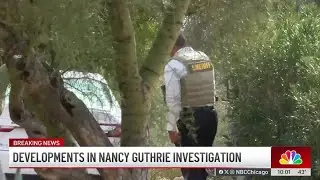 New developments emerge in Nancy Guthrie's disappearance