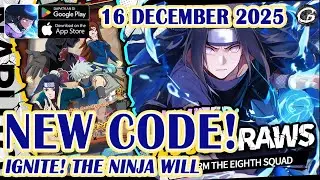 🎁NEW CODE Ignite The Ninja Will Giftcode & Redeem Code 16 December 2025 - Mobile Game&nbsp;(Android)