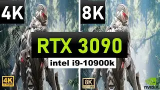 Nvidia GeForce RTX 3090 4K & 8K Benchmarks FPS Gameplay Comparison