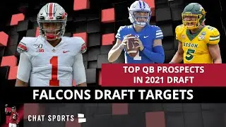 Atlanta Falcons 2021 NFL Draft Targets: Top QB Prospects To Consider At #4 Overall