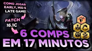 6 COMPOSIÇÕES EM 17 MINUTOS NO PATCH 16.1C!! | SET 16 TEAMFIGHT TACTICS