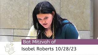 Bat Mitzvah of Isabel Roberts 10/28/2023