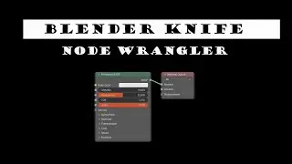 Blender аддон Node Wrangler