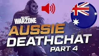 Aussie Death Chat Rage #4 (Call of Duty Warzone)