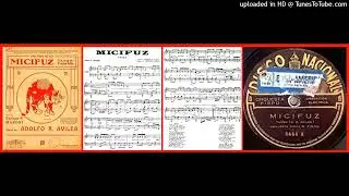 Micifuz - Orquesta T&iacute;pica Firpo - 1927