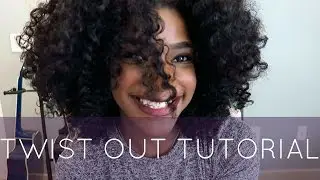 Natural Hair | Twist Out Tutorial