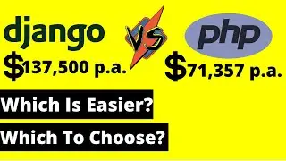 Django vs PHP Comparison - Which Is Profitable - Which Is Easier