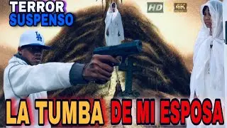 LA TUMBA DE MI ESPOSA (Estreno) 2026 Historia Dominicana Full HD 