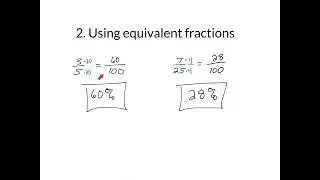 Changing Fractions to Percents- 3 Methods