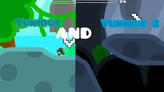Yunique AND Yunique 2! Deluxe video! Geometry Dash