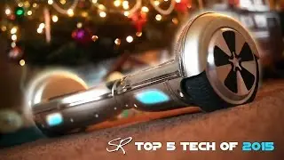 My Top 5 FAVORITE Tech Gadgets of 2015 | Hoverboards, Headphones & MORE! | Raymond Strazdas