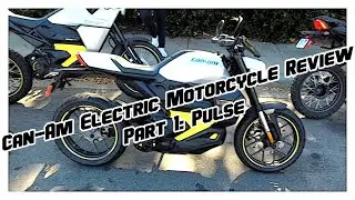 Can Am Electric Motorcycle Ride Review Part 1: Can-Am Pulse