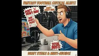 Fantasy Football 2025: 10 Players to Draft & 10 to Avoid (Sleepers & Busts)