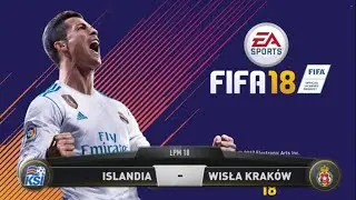 FIFA 18 Islandia-Wisła Kraków LPM 18