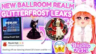 ⚠НОВЫЙ БАЛЬНЫЙ ЗАЛ, ТАЙЛЫ И МНОГОЕ ДРУГОЕ В НОВОМ ОБНОВЛЕНИИ GLITTERFROST! ❄ Утечки Royale High в...