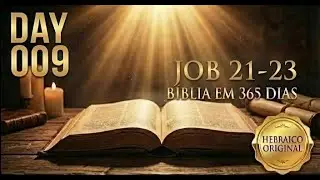 The Book of Job Day 9 | Job 21&ndash;23 | Deep Bible Study & Sleep Audio