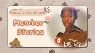 [KEHA DIARIES] #12 - RUBY. - learn the who's that girl challenge (my DC)