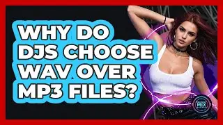 Why Do DJs Choose WAV Over MP3 Files?